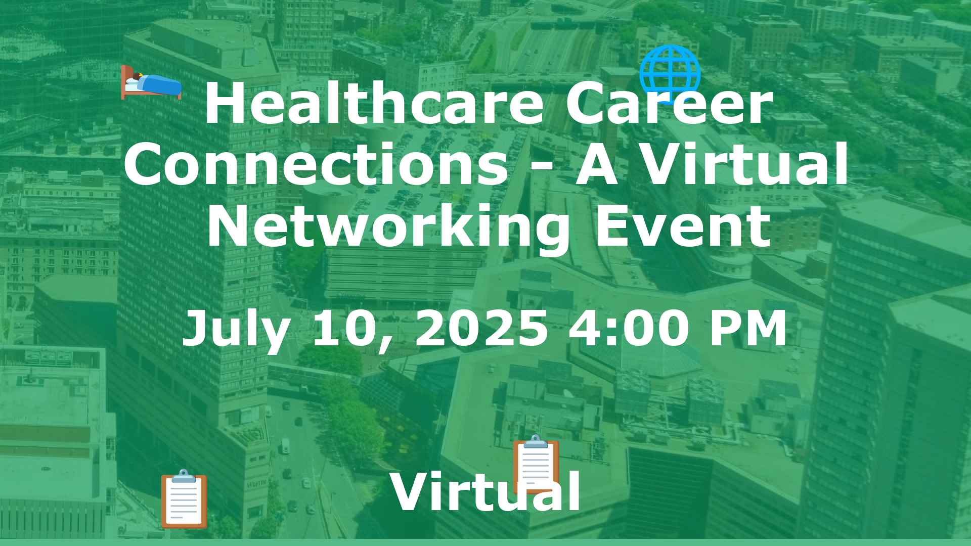 Healthcare Career Connections - A Virtual Networking Event event image